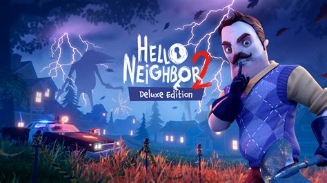 Hello Neighbor 2 Deluxe Edition | Download and Buy Today - Epic Games Store