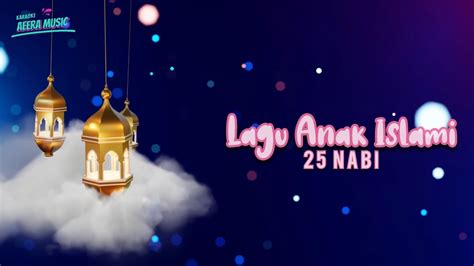 Lagu Anak Islami - 25 Nabi (Karaoke Version) - YouTube