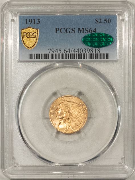 1913 $2.50 INDIAN HEAD GOLD PCGS MS-64, LUSTROUS, PREMIUM QUALITY, CAC APPROVED! - The Reeded ...