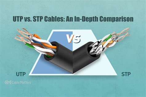 STP Vs UTP Cables: Which One To Choose, 48% OFF