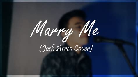 Jason Derulo - Marry Me (Cover by Josh Arceo) - YouTube