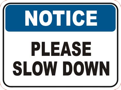 Slow down sign - Slow Children signs - National Safety Signs