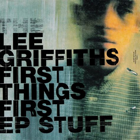 ‎First Things First - EP by Lee Griffiths on Apple Music