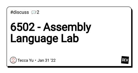 6502 - Assembly Language Lab : r/DevTo