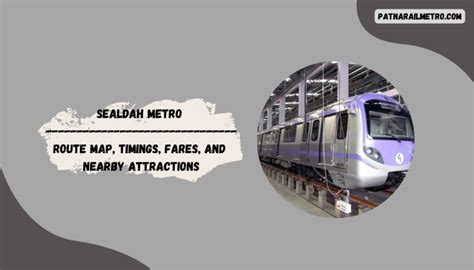 Sealdah Metro Station: Route Map, Timings, Fares