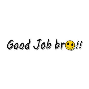 Good Job Png Vector Psd And Clipart With Transparent - vrogue.co