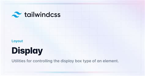 Display - Tailwind CSS