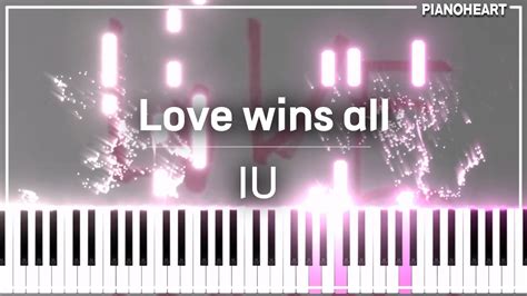 아이유(IU) - Love wins all piano cover and sheet music - YouTube Music