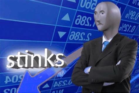 Stinks, stinks | /r/Stonks | Meme Man Wurds / Stonks Edits | Know Your Meme