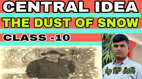 CENTRAL IDEA OF THE DUST OF SNOW #CENTRAL IDEA OF THE DUST OF SNOW - YouTube
