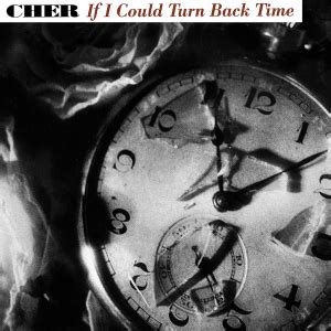 If I Could Turn Back Time - Wikipedia