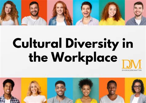 Cultural Diversity in the Workplace | DiverseJobsMatter