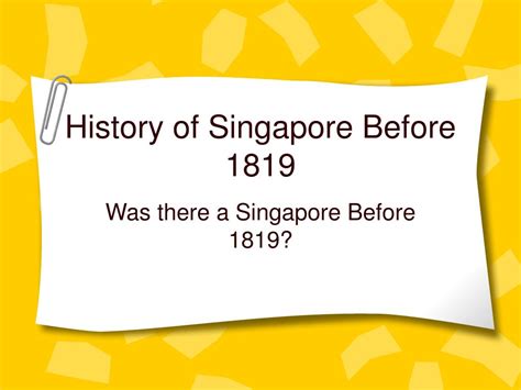 PPT - History of Singapore Before 1819 PowerPoint Presentation, free ...