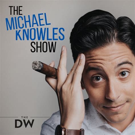 The Michael Knowles Show by The Daily Wire on Apple Podcasts