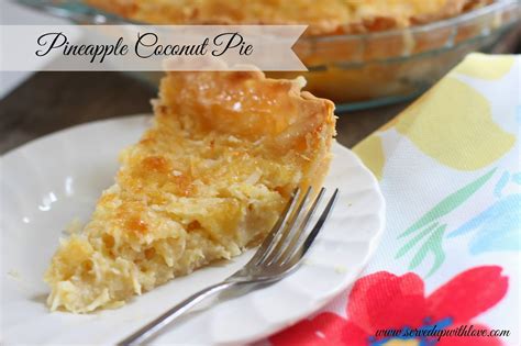 Pineapple Coconut Pie | Served Up With Love