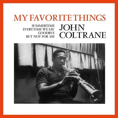 John Coltrane - My Favorite Things | Upcoming Vinyl (January 27, 2017)