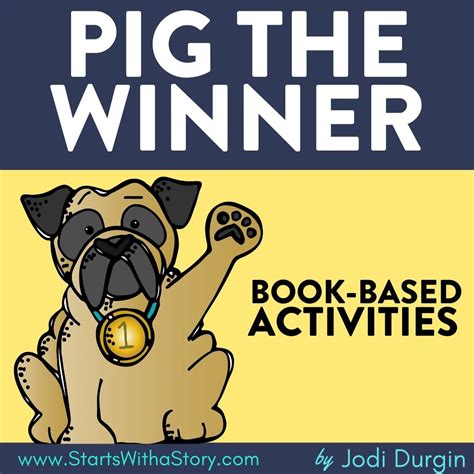 PIG THE WINNER activities, worksheets & lesson plan ideas – Clutter Free Classroom Store