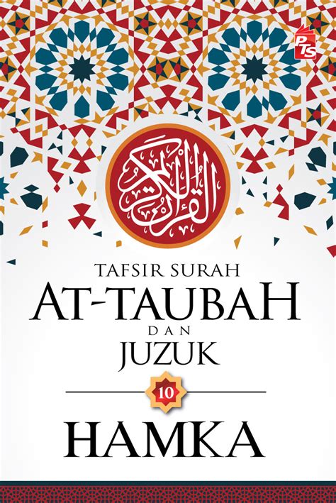 Tafsir Surah At-Taubah dan Juzuk 10 - Buku - PTS