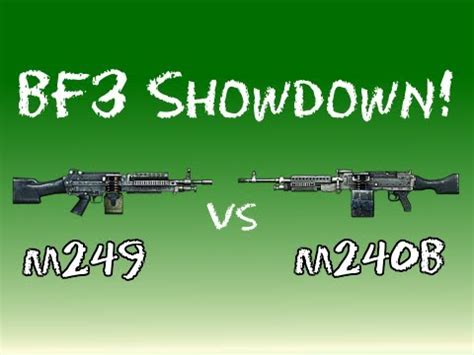 BF3 Showdown - M249 vs M240B - YouTube