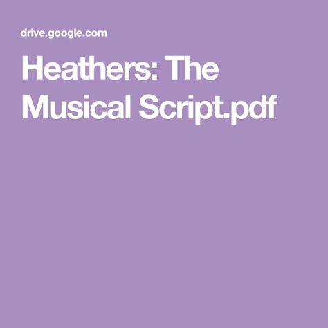 Heathers: The Musical Script.pdf | Heathers the musical, Musicals, Heathers the musical soundtrack