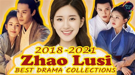 😍LOOK!!! Zhao Lusi Drama Collections 2018-2021 | Zhao Lusi's Dramas 2022-2023😍 - YouTube