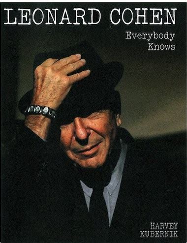 Leonard Cohen Everybody Knows, Book by Harvey Kubernik (Hardcover) | www.chapters.indigo.ca