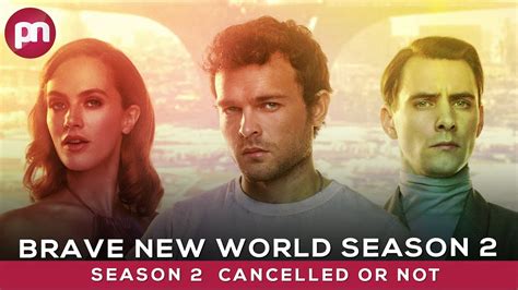 Brave New World Season 2: Why Got Cancelled? - Premiere Next - YouTube