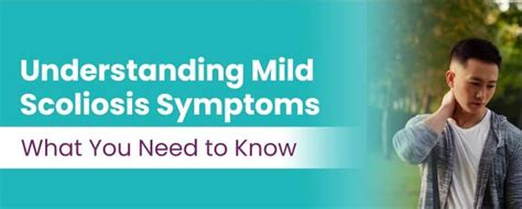 Understanding Mild Scoliosis Symptoms: What You Need to Know