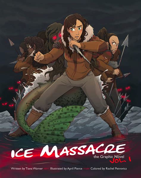 Ice Massacre: The Graphic Novel: Volume 1 by Tiana Warner | Goodreads