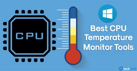 Technology News Update: 10 Best CPU Temperature Monitor Tools For Windows