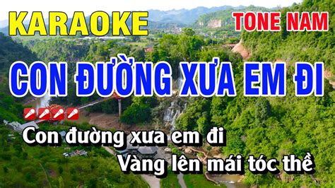 Karaoke Con Đường Xưa Em Đi Tone Nam Nhạc Sống | Nguyễn Duy - YouTube