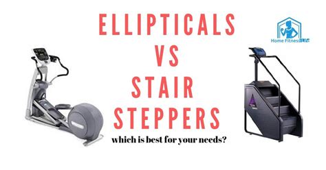 Ellipticals vs. Stair Steppers - Home Fitness Life