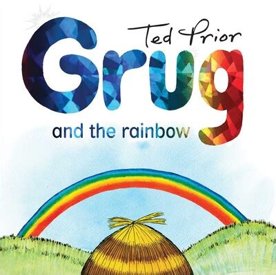 Grug and the Rainbow Hardback | Book by Ted Prior | Official Publisher Page | Simon & Schuster AU