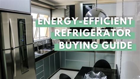 Most Energy-Efficient Refrigerator: 8 Best Energy-Efficient Refrigerators of 2022