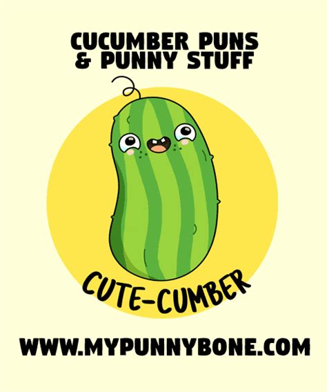 100+ Funny Cucumber Puns And Jokes That Are So Cool - MyPunnyBone