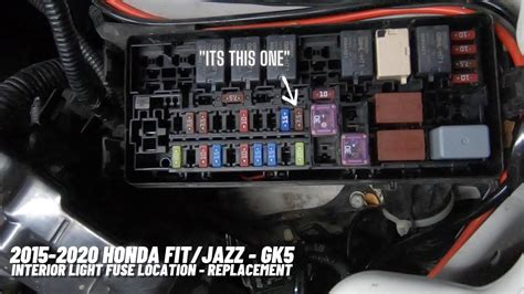 (2015-2020) Honda Fit / Jazz - GK5 - Interior Lighting Fuse Location ...