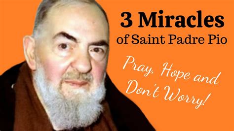 3 Beautiful Miracles of Saint Padre Pio - YouTube