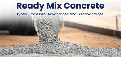 Ready Mix Concrete: Types, Processes, Advantages And Disadvantages ...