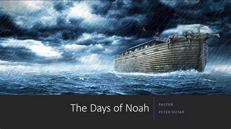 Online Bible Studies The Days of Noah - Online Bible Studies