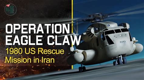 Operation Eagle Claw - 1980 US Rescue Mission in Iran - YouTube