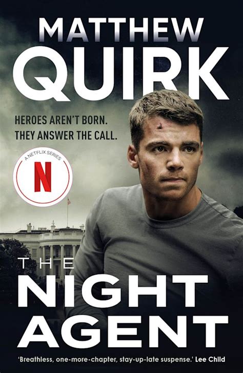 The Night Agent: Now a Major Netflix series: Matthew Quirk: Head of Zeus -- an Aries Book