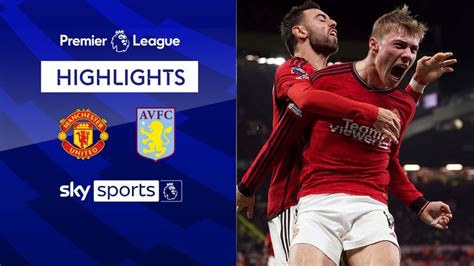 Manchester United 3-2 Aston Villa | Premier League highlights | Video ...