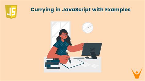 Currying in JavaScript Explained (with Examples)