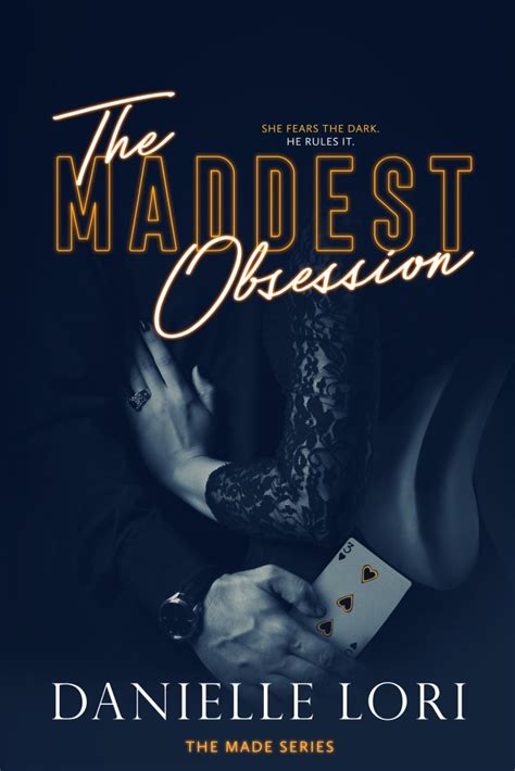 The Maddest Obsession - Author Danielle Lori