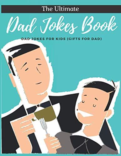 the ultimate Dad Jokes Book: Dad Jokes for Kids - happy fathers day ...