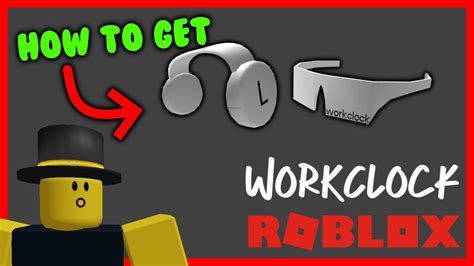 HOW TO GET WORKCLOCK'S | Roblox - YouTube