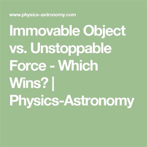 Immovable Object vs. Unstoppable Force - Which Wins? | Physics ...