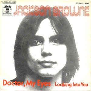 Jackson Browne - Doctor My Eyes (1972, Vinyl) | Discogs