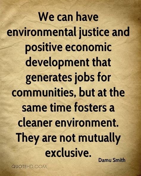 Environmental Quotes, Environmental Justice, Economic Development, Sustainable Development ...