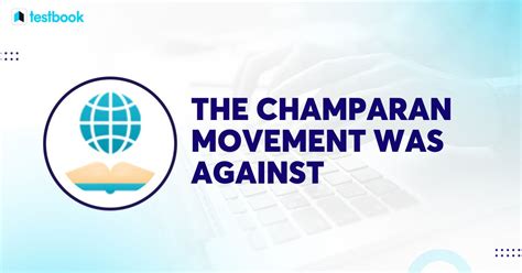 The Champaran Movement Was Against? Know Background, History Here